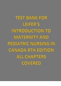 TEST BANK FOR LEIFER’S INTRODUCTION TO MATERNITY AND PEDIATRIC NURSING IN CANADA 8TH EDITION BY LEIFER