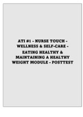 ATI #1 - NURSE TOUCH -WELLNESS & SELF-CARE -EATING HEALTHY & MAINTAINING
