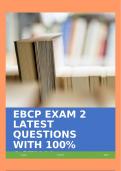 EBCP EXAM 2 LATEST QUESTIONS WITH 100&percnt; ACTUAL SOLUTIONS&excl;&excl;