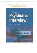 Test Bank For The Psychiatric Interview&comma; &lbrace;5th Edition  2024&rcub;By Daniel J&period; Carlat &vert; All Chapters Covered &vert; Elaborated Answers &vert; Updated