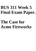 BUS 311 Week 5 Final Exam Paper&period; The Case for Acme Fireworks