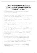 Total Quality Management Exam 1 UPDATED Actual Exam Questions and  CORRECT Answers