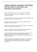 IAHSS HOSPITAL SECURITY OFFICERS 6TH ED CHPTS 1-19 TEST&num;1 101 Questions and answers
