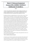 Week 5-7 Holocaust Assignment Answers100% CORRECT RATED A+ DOWNLOAD TO SCORE A.