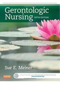 TEST BANK for&comma; Gerontologic Nursing 5th Edition by Meiner&period; All Chapters 1-29 Questions And Answers Plus Rationales 234 Pages&period;