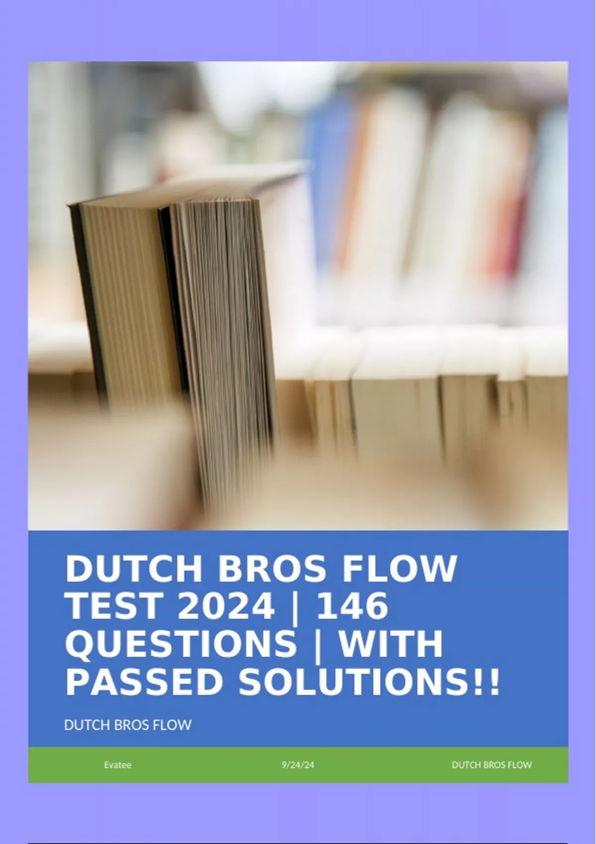 DUTCH BROS FLOW TEST 2024 | 146 QUESTIONS | WITH PASSED SOLUTIONS ...