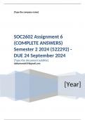 SOC2602 Assignment 6 &lpar;COMPLETE ANSWERS&rpar; Semester 2 2024 &lpar;522292&rpar; - DUE 24 September 2024 &semi; 100&percnt; TRUSTED Complete&comma; trusted solutions and explanations&period;&period; Ensure your success with us&period;&period; 