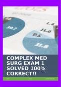 COMPLEX MED SURG EXAM 1 SOLVED 100&percnt; CORRECT&excl;&excl;