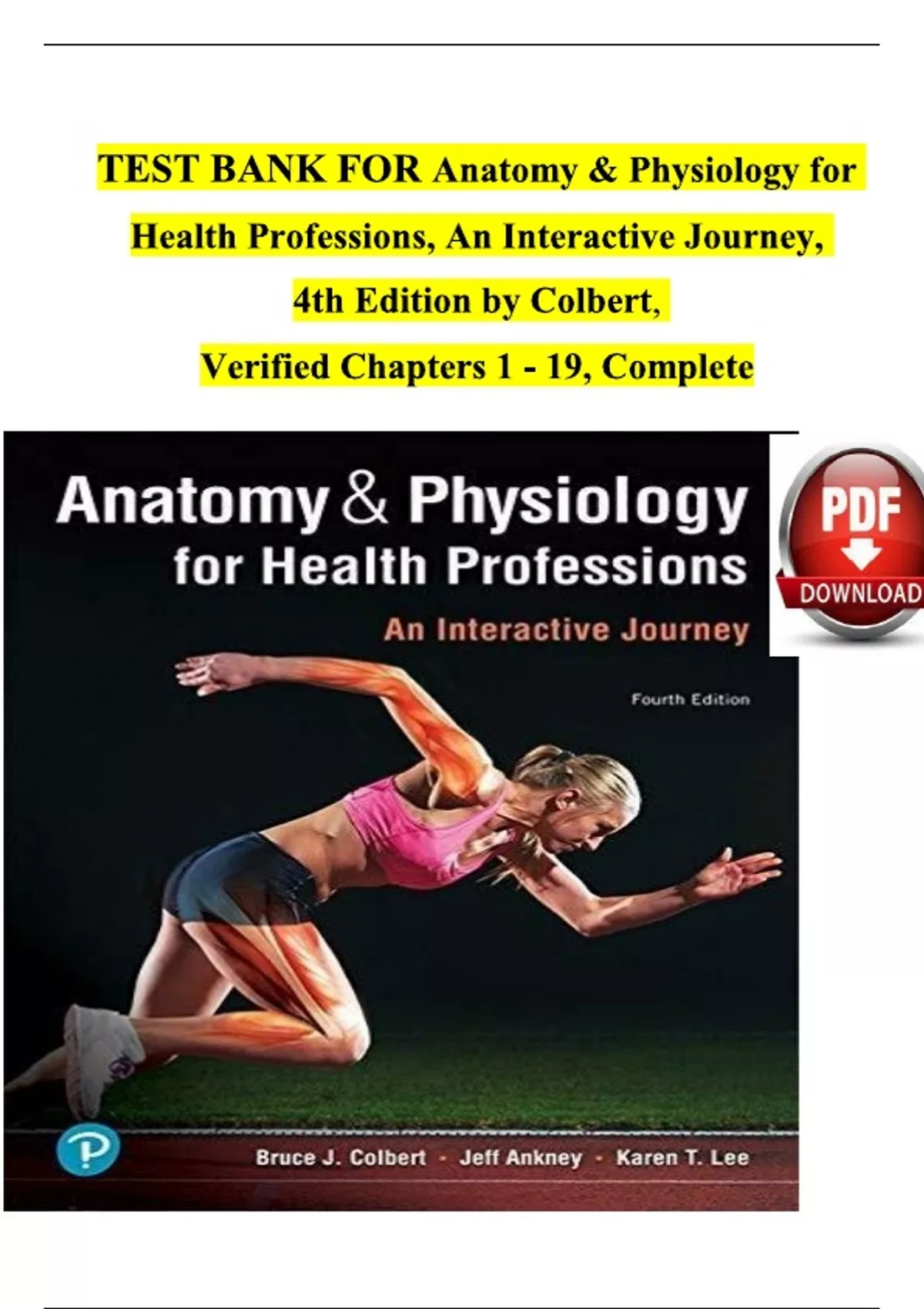 All Chapters Test Bank for Anatomy & Physiology for Health Professions, An ...
