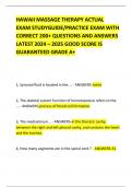 HAWAII MASSAGE THERAPY ACTUAL EXAM STUDYGUIDE&sol;PRACTICE EXAM WITH CORRECT 200&plus; QUESTIONS AND ANSWERS LATEST 2024 &ndash; 2025 GOOD SCORE IS GUARANTEED GRADE A&plus;