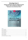 Summary Oncology exam 1 (Book & Lectures) - Molecular Biology of Cancer, ISBN: 9780198833024  Oncology (AB_1184)