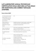 LAT &lpar;LABORATORY ANIMAL TECHNICIAN&rpar; CERTIFICATION EXAM 2023-2024 ACTUAL EXAM 200 QUESTIONS AND CORRECT DETAILED ANSWERS