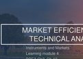 FIM&lowbar;Lecture&lowbar;4&lowbar;Market Efficiency&lowbar;Technical Analysis&sol;GRADED A&plus;