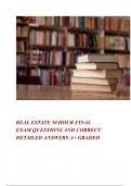 REAL ESTATE 30 HOUR FINAL EXAM QUESTIONS AND CORRECT DETAILED ANSWERS A&plus; GRADED 