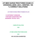 ATI MED SURGE PROCTORED EXAM (13 VERSIONS) (NEW, 2021), VERIFIED, 100 % CORRECT SOLUTIONS