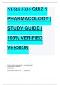 NURS 5334 &vert; QUIZ 1 PHARMACOLOGY &vert; STUDY GUIDE &vert; 100&percnt; VERIFIED VERSION