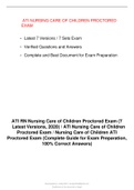 ATI RN Nursing Care of Children Proctored Exam (7 Latest Versions, 2020) / ATI Nursing Care of Children Proctored Exam / Nursing Care of Children ATI Proctored Exam (Complete Guide for Exam Preparation, 100% Correct Answers)