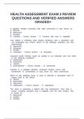 HEALTH ASSESSMENT EXAM 2 REVIEW QUESTIONS AND VERIFIED ANSWERS GRADED A&plus;