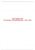 Test Bank For The Practice of Social Research - 15th - 2021 All Chapters - 9780357360767