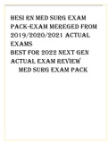HESI RN MED SURG EXAM  PACK-EXAM MEREGED FROM  2019/2020/2021 ACTUAL  EXAMs BEST FOR 2022 NEXT GEN  ACTUAL EXAM REVIEW  MED SURG EXAM PACK
