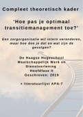 Voorbeeld theoretisch kader 'Transitiemanagement' - '"Hoe kan een organisatie interne verandering borgen? " - Haagse Hogeschool MWD - Uit een geslaagde scriptie 2019