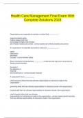   Health Care Management Final Exam With Complete Solutions 2024