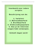 Voorbeeld validiteit&comma; bruikbaarheid&comma; betrouwbaarheid&comma; onderzoekspopulatie en hoe je interview vragen hebt ontworpen voor jouw scriptie