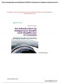 Test Bank for An Introduction to Indigenous Health and Healthcare in Canada&colon; Bridging Health and Healing 2nd Edition by Vasiliki Douglas&period; CONTENTS PART I INDIGENOUS CULTURE AND HEALTH 1&period;