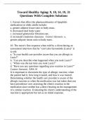 Toward Healthy Aging&colon; 9&comma; 10&comma; 14&comma; 19&comma; 31 Questions With Complete Solutions