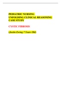PEDIATRIC NURSING  UNFOLDING CLINICAL REASONING CASE STUDY   CYSTIC FIBROSIS  (Justin Ewing 7 Years Old)
