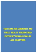 TEST BANK FOR COMMUNITY AND  PUBLIC HEALTH NURSING THIRD  EDITION BY DEMARCO WALSH  ALL CHAPTERS
