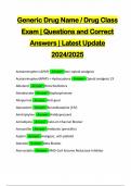 Generic Drug Name &sol; Drug Class Exam &vert; Questions and Correct Answers &vert; Latest Update 2024&sol;2025