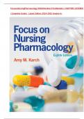 Focus on Nursing Pharmacology 8th Edition Karch Test Bank ALL CHAPTERS COVERED &vert;Complete Guide&vert; Questions with Verified Answers&vert;  Latest Edition 2024-2025 Graded A&plus;