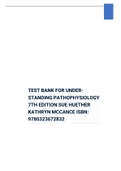 TEST BANK FOR UNDERSTANDING PATHOPHYSIOLOGY 7TH EDITION SUE HUETHER KATHRYN MCCANCE ISBN: 9780323672832