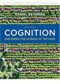 Complete Test Bank for Cognition Exploring The Science of the Mind 6th Edition by Daniel Reisberg, All 14 Chapters Covered.