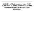 NURS 211 ATI Peds proctored exam STUDY GUIDE BEST EXAM SOLUTION GUARANTEED SUCCESS LATEST UPDATE 2021&sol;2022 GRADED A&plus;