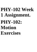 PHY-102 Week 1 Assignment. PHY-102: Motion Exercises 