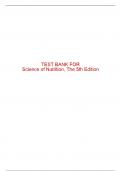 Test Bank For Science of Nutrition&comma; The 5th Edition All Chapters - 9780134898674