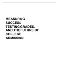 Measuring Success testing, grades, and the future  of college admissions Edited by  Jack Buckley  Lynn Letukas  Ben Wildavsky