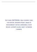 Test Bank Maternal Child Nursing Care, 6th Edition, Shannon Perry, Marilyn Hockenberry, Deitra Lowdermilk, David Wilson, Kathryn Alden, Mary Catherine Cashion,