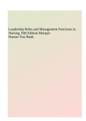 Leadership Roles and Management Functions in Nursing 10th Edition Marquis Huston Test Bank.
