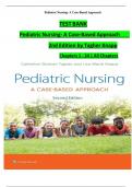 TEST BANK Pediatric Nursing- A Case-Based Approach 2nd Edition by Tagher Knapp Chapters 1 - 34 &vert; All Chapters