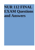 NUR 112 FINAL EXAM Questions and Answers