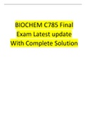 BIOCHEM C785 Final Exam Latest update With Complete Solution 2022