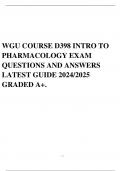 WGU COURSE D398 INTRO TO PHARMACOLOGY EXAM QUESTIONS AND ANSWERS LATEST GUIDE 2024&sol;2025 GRADED A&plus;&period;