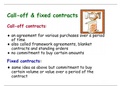 Call Off and Fixed Contract, Key Clauses of Call Off and Fixed Contract