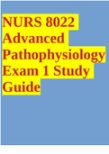 NURS 8022 Advanced Pathophysiology Exam 1 Study Guide