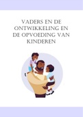 Samenvatting gezinsondersteuning H5 : vaders en de opvoeding en ontwikkeling van kinderen 