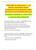 FTCE ART K-12 Revision 3 - Art  History and Culture Exam  Combined Tested Questions With  Revised Correct Detailed Answers   &vert;ALREADY GRADED A&plus; PASS 2024   >> BRAND NEW VERSION&excl;&excl; 