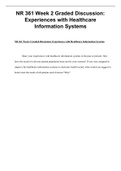 NR 361 Week 2 Graded Discussion: Experiences with Healthcare Information Systems